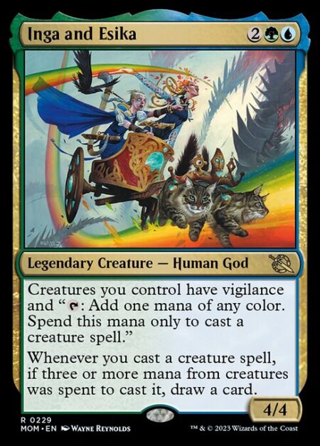 Inga and Esika - Creatures you control have vigilance and "{T}: Add one mana of any color. Spend this mana only to cast a creature spell."