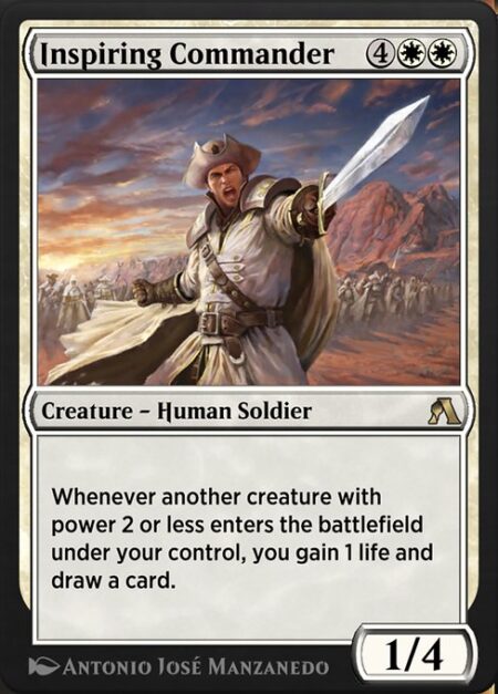 Inspiring Commander - Whenever another creature with power 2 or less enters the battlefield under your control