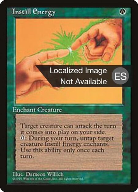 Instill Energy - Enchant creature