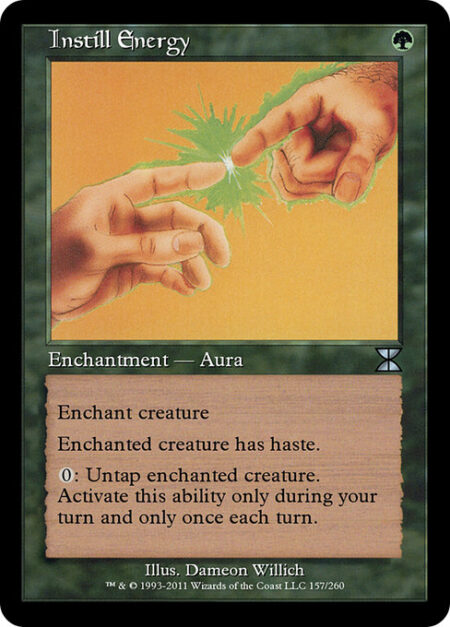 Instill Energy - Enchant creature