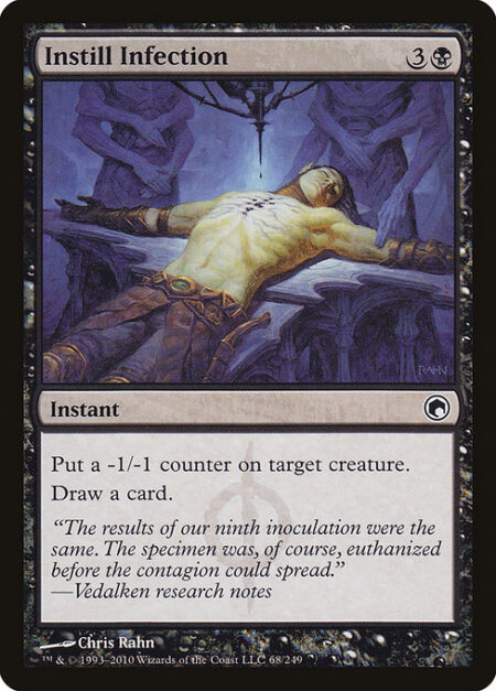 Instill Infection - Put a -1/-1 counter on target creature.