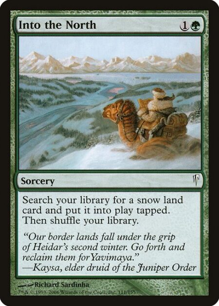 Into the North - Search your library for a snow land card