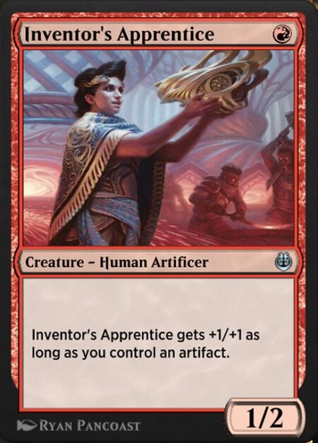 Inventor's Apprentice - Inventor's Apprentice gets +1/+1 as long as you control an artifact.