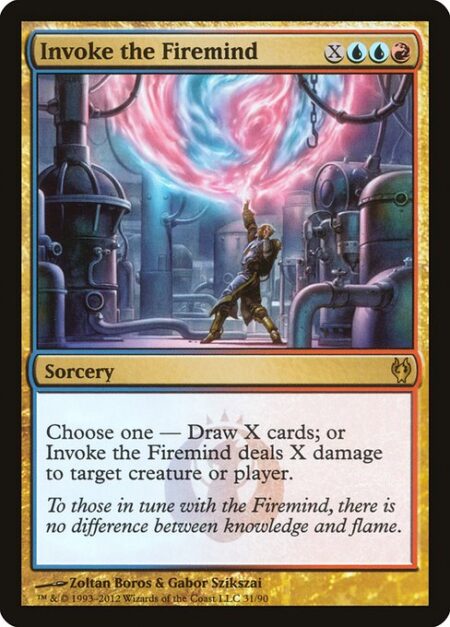 Invoke the Firemind - Choose one —