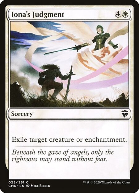 Iona's Judgment - Exile target creature or enchantment.