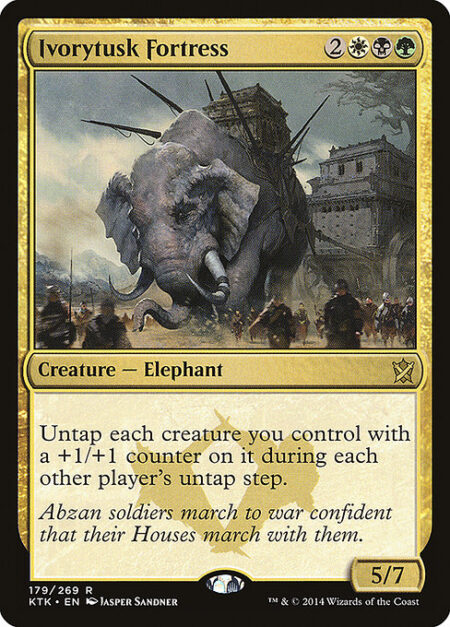 Ivorytusk Fortress - Untap each creature you control with a +1/+1 counter on it during each other player's untap step.