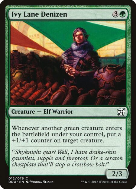 Ivy Lane Denizen - Whenever another green creature enters the battlefield under your control