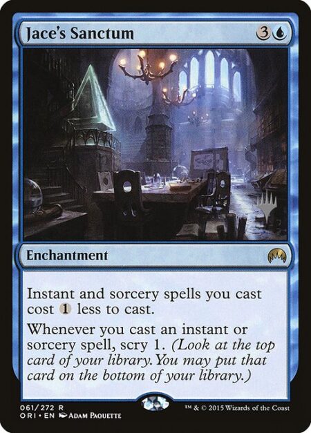 Jace's Sanctum - Instant and sorcery spells you cast cost {1} less to cast.