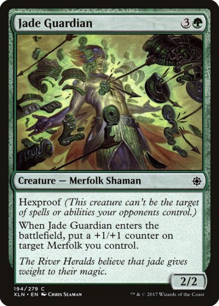 Jade Guardian - Hexproof (This creature can't be the target of spells or abilities your opponents control.)