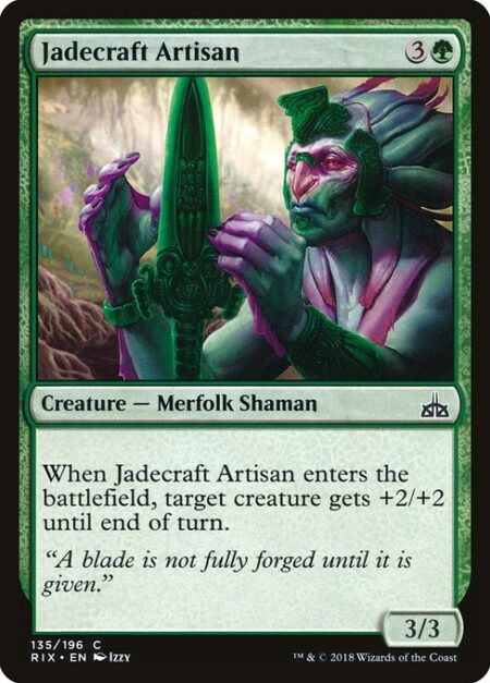 Jadecraft Artisan - When Jadecraft Artisan enters the battlefield
