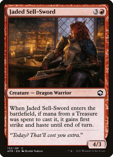 Jaded Sell-Sword - When Jaded Sell-Sword enters the battlefield