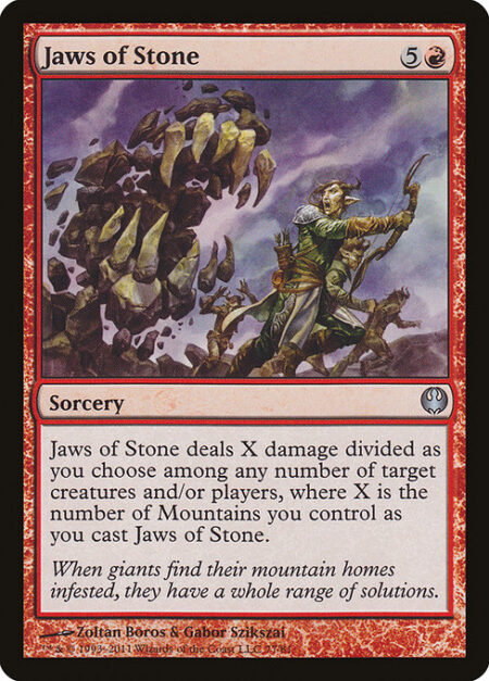 Jaws of Stone - Jaws of Stone deals X damage divided as you choose among any number of targets