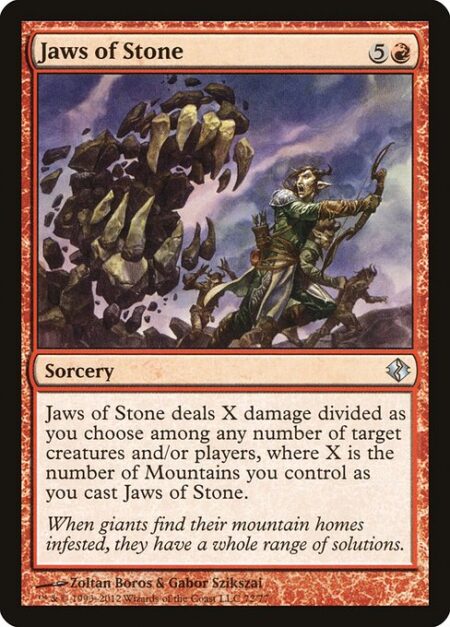 Jaws of Stone - Jaws of Stone deals X damage divided as you choose among any number of targets