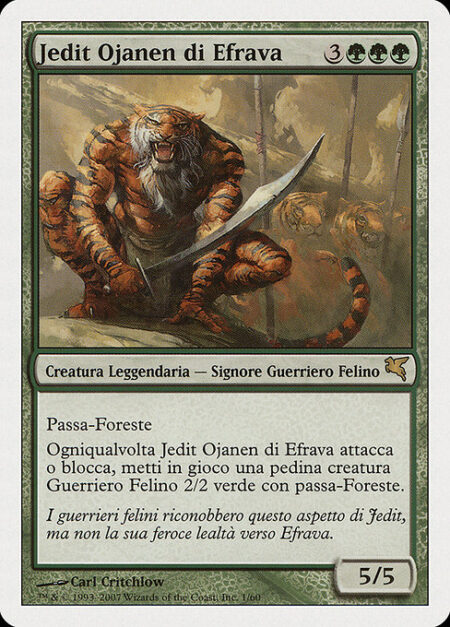 Jedit Ojanen of Efrava - Forestwalk (This creature can't be blocked as long as defending player controls a Forest.)