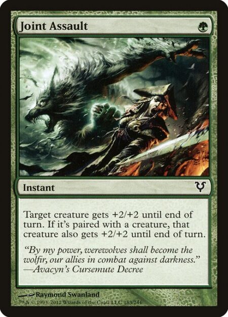 Joint Assault - Target creature gets +2/+2 until end of turn. If it's paired with a creature
