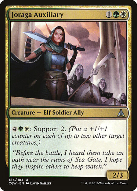 Joraga Auxiliary - {4}{G}{W}: Support 2. (Put a +1/+1 counter on each of up to two other target creatures.)