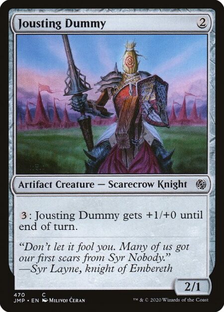 Jousting Dummy - {3}: Jousting Dummy gets +1/+0 until end of turn.