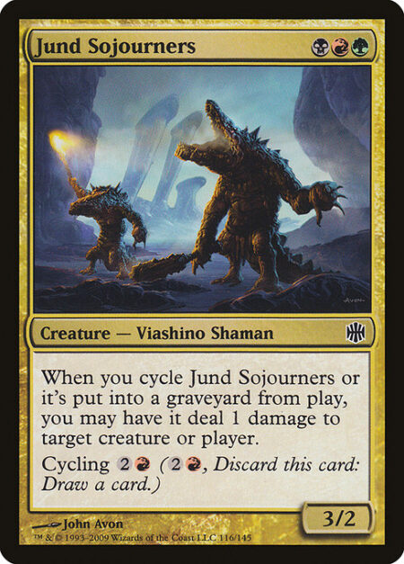 Jund Sojourners - When you cycle Jund Sojourners or it dies