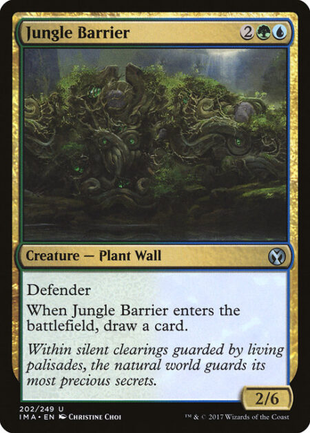 Jungle Barrier - Defender (This creature can't attack.)