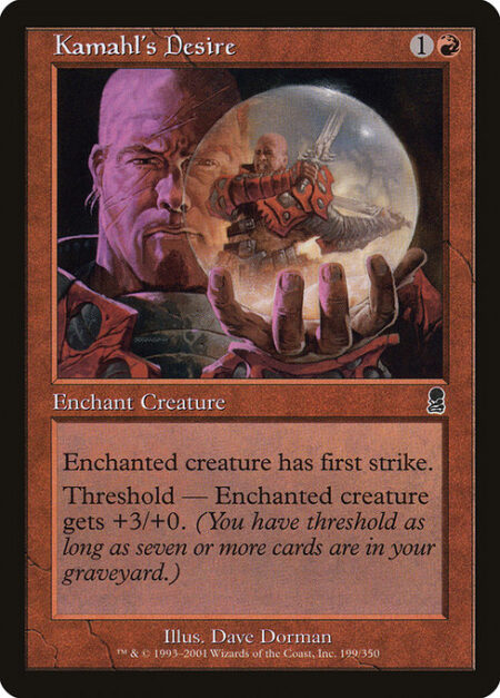 Kamahl's Desire - Enchant creature