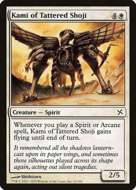 Kami of Tattered Shoji - Whenever you cast a Spirit or Arcane spell