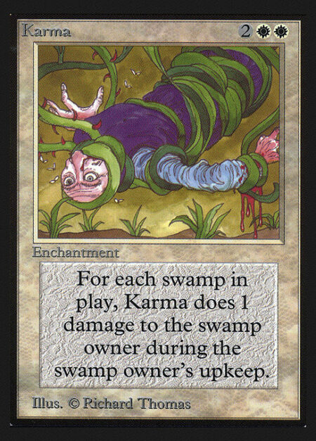 Karma - At the beginning of each player's upkeep