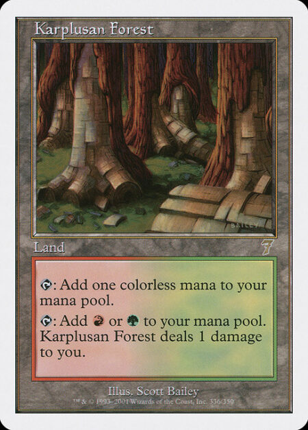 Karplusan Forest - {T}: Add {C}.