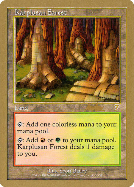 Karplusan Forest - {T}: Add {C}.