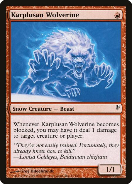 Karplusan Wolverine - Whenever Karplusan Wolverine becomes blocked