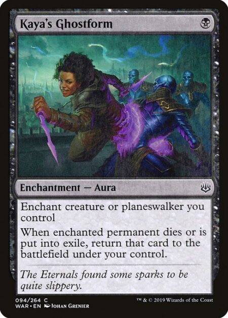 Kaya's Ghostform - Enchant creature or planeswalker you control