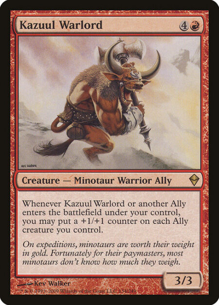 Kazuul Warlord - Whenever Kazuul Warlord or another Ally enters the battlefield under your control