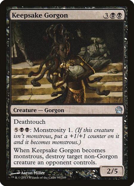 Keepsake Gorgon - Deathtouch