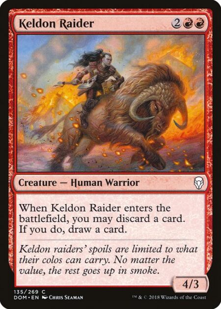 Keldon Raider - When Keldon Raider enters the battlefield