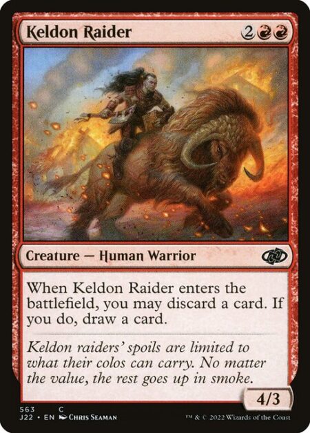 Keldon Raider - When Keldon Raider enters the battlefield