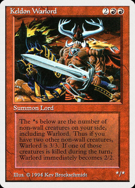 Keldon Warlord - Keldon Warlord's power and toughness are each equal to the number of non-Wall creatures you control.