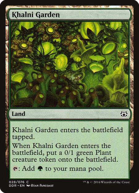 Khalni Garden - Khalni Garden enters tapped.