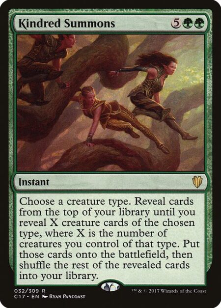 Kindred Summons - Choose a creature type. Reveal cards from the top of your library until you reveal X creature cards of the chosen type