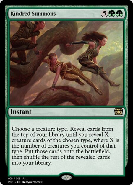 Kindred Summons - Choose a creature type. Reveal cards from the top of your library until you reveal X creature cards of the chosen type