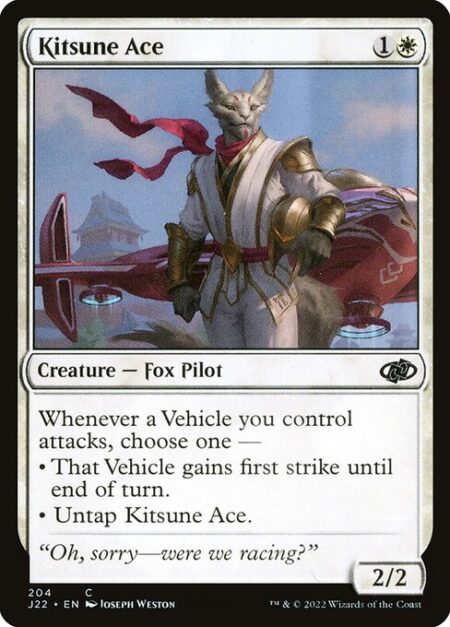 Kitsune Ace - Whenever a Vehicle you control attacks