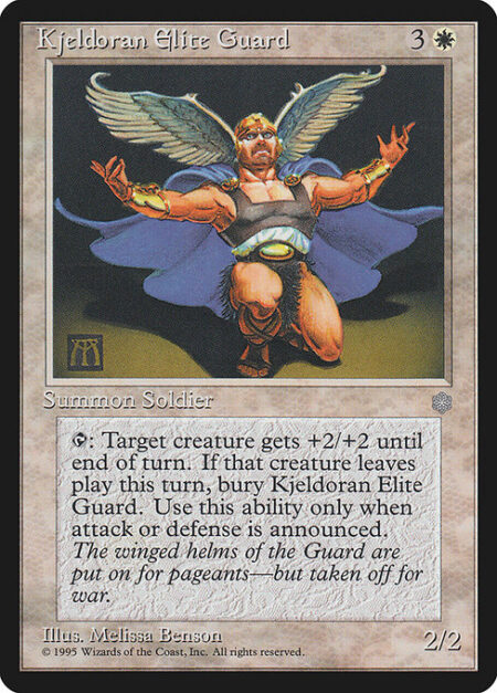 Kjeldoran Elite Guard - {T}: Target creature gets +2/+2 until end of turn. When that creature leaves the battlefield this turn