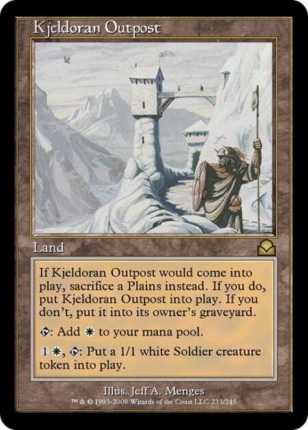 Kjeldoran Outpost - If Kjeldoran Outpost would enter