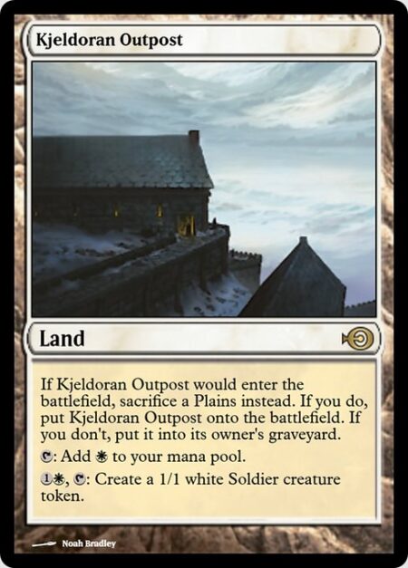 Kjeldoran Outpost - If Kjeldoran Outpost would enter