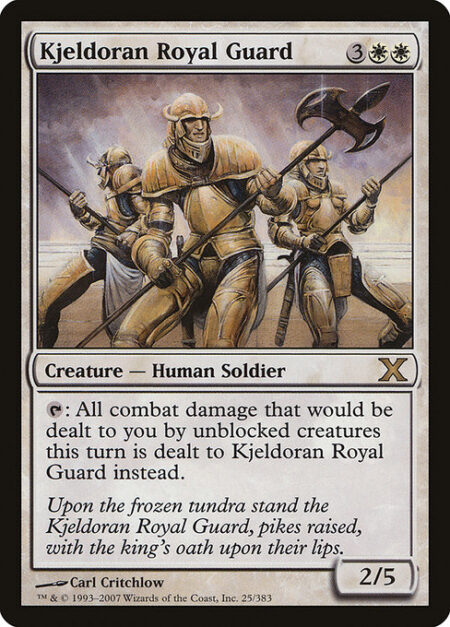 Kjeldoran Royal Guard - {T}: All combat damage that would be dealt to you by unblocked creatures this turn is dealt to Kjeldoran Royal Guard instead.