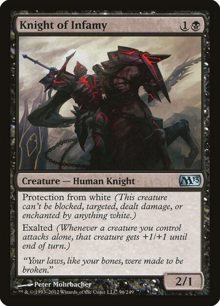 Knight of Infamy - Protection from white (This creature can't be blocked