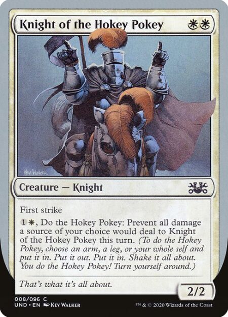 Knight of the Hokey Pokey - First strike