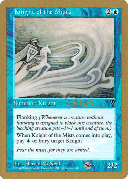 Knight of the Mists - Flanking (Whenever a creature without flanking blocks this creature