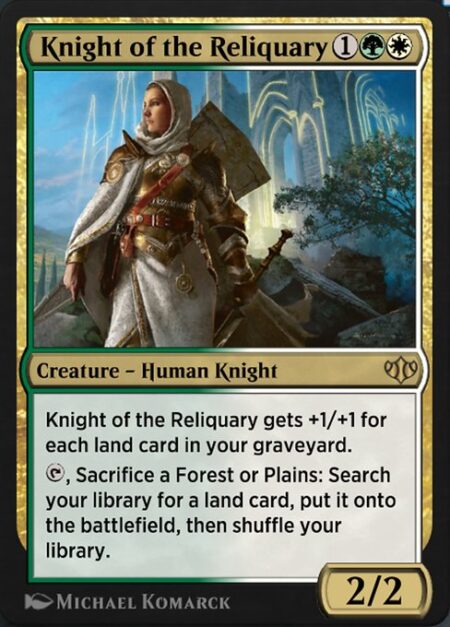Knight of the Reliquary - Knight of the Reliquary gets +1/+1 for each land card in your graveyard.