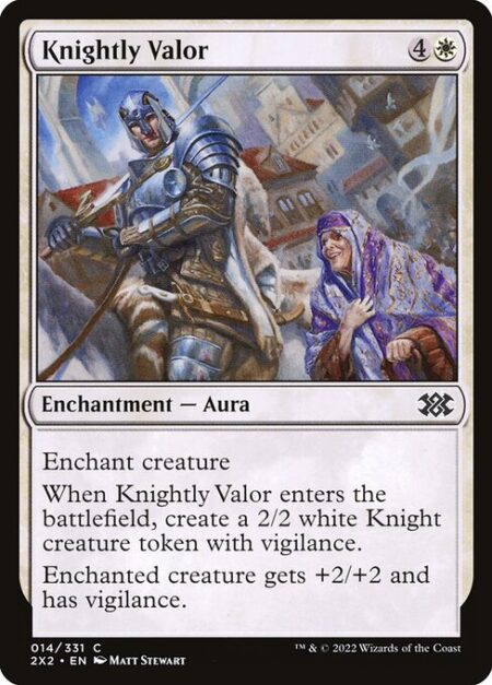 Knightly Valor - Enchant creature