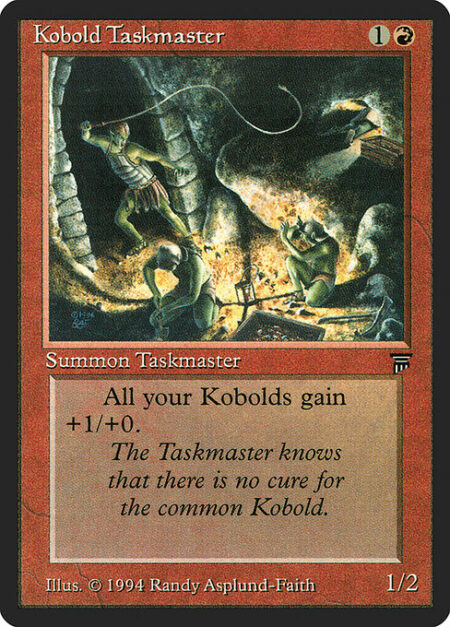 Kobold Taskmaster - Other Kobold creatures you control get +1/+0.