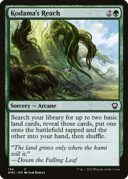 Kodama's Reach - Search your library for up to two basic land cards